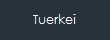 Tuerkei